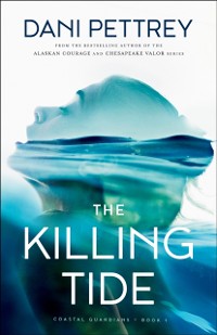 Cover Killing Tide (Coastal Guardians Book #1)