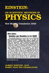 Cover Einstein: On Scientific Methods in Physics: New Modern Translation 2025