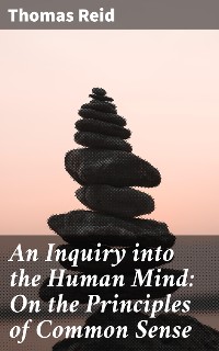 Cover An Inquiry into the Human Mind: On the Principles of Common Sense