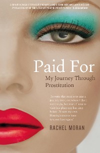 Cover Paid For – My Journey through Prostitution