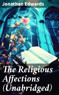 Cover The Religious Affections (Unabridged)