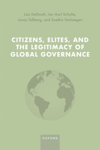 Cover Citizens, Elites, and the Legitimacy of Global Governance