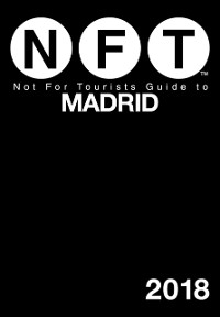 Cover Not For Tourists Guide to Madrid 2018