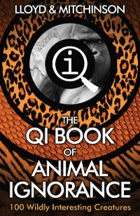 Cover QI: The Book of Animal Ignorance