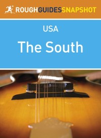 Cover South Rough Guides Snapshot USA (includes North Carolina, South Carolina, Georgia, Kentucky, Tennessee, Alabama, Mississippi and Arkansas)