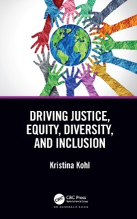 Cover Driving Justice, Equity, Diversity, and Inclusion