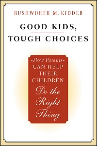 Cover Good Kids, Tough Choices