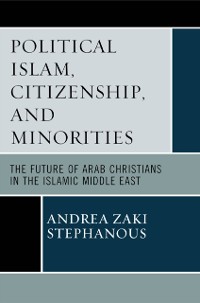 Cover Political Islam, Citizenship, and Minorities
