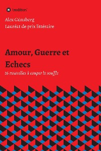 Cover Amour, Guerre et Echecs