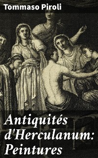 Cover Antiquités d'Herculanum: Peintures