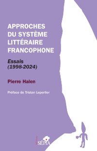 Cover Approches du systeme litteraire francophone