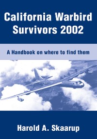 Cover California Warbird Survivors 2002