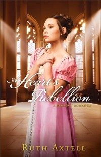 Cover Heart's Rebellion (London Encounters Book #2)