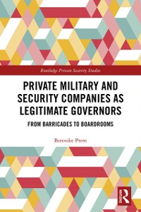 Cover Private Military and Security Companies as Legitimate Governors