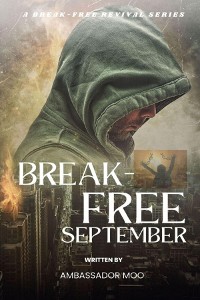 Cover Break-free -  Daily Revival Prayers - September - Towards SPIRITUAL WARFARE