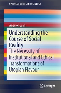 Cover Understanding the Course of Social Reality