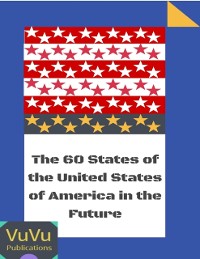 Cover 60 States of the United States of America In the Future
