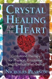 Cover Crystal Healing for the Heart