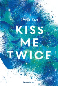 Cover Kiss Me Twice - Kiss the Bodyguard, Band 2 (SPIEGEL-Bestseller, Prickelnde New-Adult-Romance)
