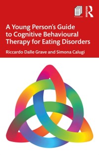 Cover Young Person's Guide to Cognitive Behavioural Therapy for Eating Disorders