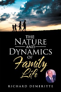 Cover The Nature and Dynamics of Family Life
