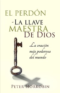 Cover El Perdón - La Llave Maestra de Dios