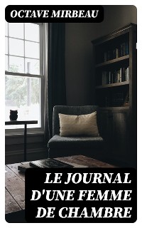 Cover Le Journal d'une Femme de Chambre