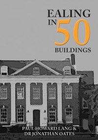 Cover Ealing in 50 Buildings
