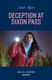 Cover Deception At Dixon Pass