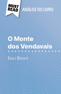 Cover O Monte dos Vendavais de Emily Brontë (Análise do livro)