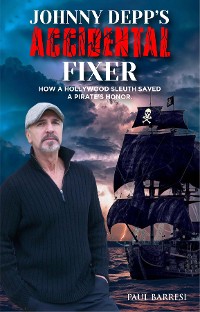 Cover JOHNNY DEPP'S ACCIDENTAL FIXER