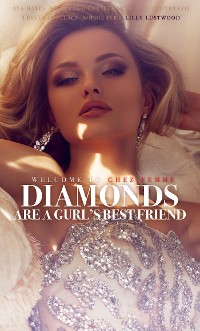 Cover Diamonds Are A Gurl’s Best Friend: Welcome to Chez Femme