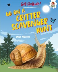 Cover Go on a Critter Scavenger Hunt