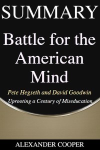 Cover Summary of Battle for the American Mind