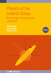 Cover Physics of the Lorentz Group (Second Edition)