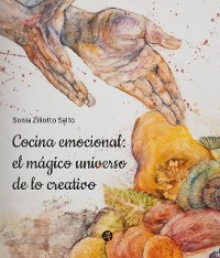 Cover Cocina emocional: el mágico universo de lo creativo