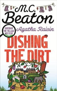 Cover Agatha Raisin: Dishing the Dirt