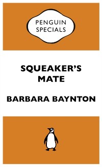 Cover Squeaker's Mate: Penguin Special