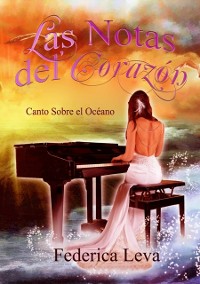 Cover Las Notas del Corazón/Canto Sobre el Océano