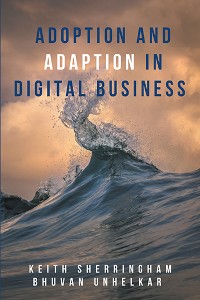 Cover Adoption and Adaption in Digital Business