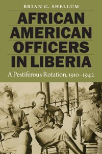 Cover African American Officers in Liberia