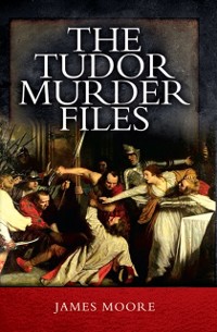 Cover Tudor Murder Files