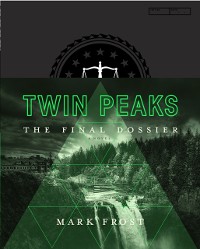 Cover Twin Peaks: The Final Dossier