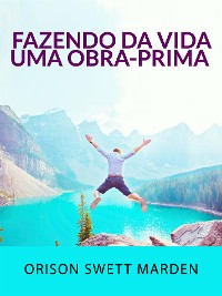 Cover Fazendo da vida uma obra-prima (Traduzido)