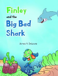 Cover Finley and the Big Bad Shark