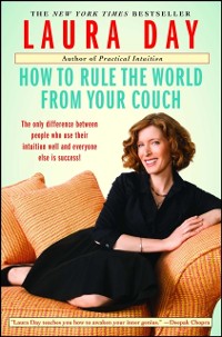 Cover How to Rule the World from Your Couch