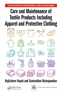 Cover Care and Maintenance of Textile Products Including Apparel and Protective Clothing