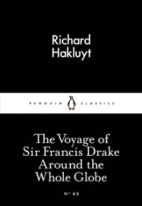 Cover The Voyage of Sir Francis Drake Around the Whole Globe