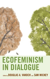 Cover Ecofeminism in Dialogue