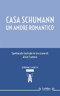 Cover Casa Schumann. Un amore romantico